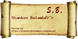Stankov Balambér névjegykártya